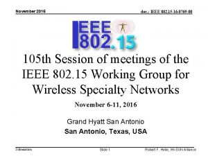 November 2016 doc IEEE 802 15 16 0769