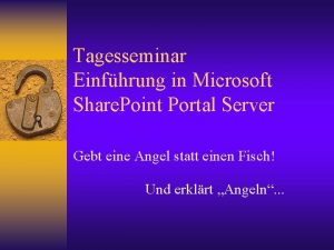 Tagesseminar Einfhrung in Microsoft Share Point Portal Server