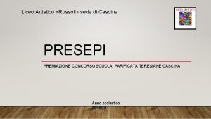 Liceo Artistico Russoli sede di Cascina PRESEPI PREMIAZIONE