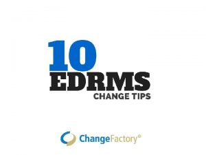 The level of EDRMS adoption achieved is dependent