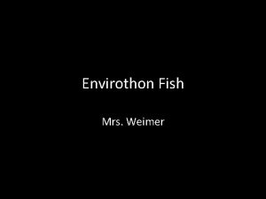 Envirothon Fish Mrs Weimer Reproduction External Reproduction Fish