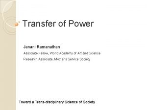 Transfer of Power Janani Ramanathan Associate Fellow World
