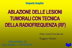 Peter Azriel Davidovits Ruggero Monari APPARECCHIATURE Generatore RF