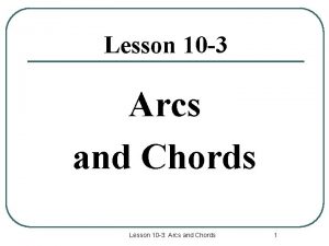 10-3 arcs and chords 10-3 arcs and chords
