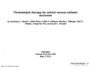 Thrombolytic therapy for central venous catheter occlusion by