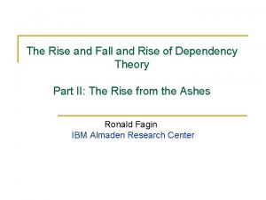 The Rise and Fall and Rise of Dependency