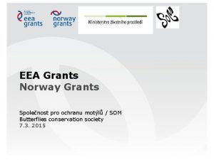 EEA Grants Norway Grants Spolenost pro ochranu motl