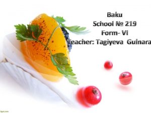 Baku School 219 Form VI Teacher Tagiyeva Gulnara