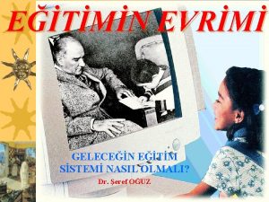 ETMN EVRM GELECEN ETM SSTEM NASIL OLMALI Dr