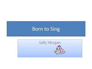 Born to Sing Sally Morgan Chapter 1 Name