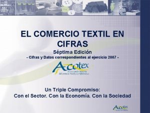 EL COMERCIO TEXTIL EN CIFRAS Sptima Edicin Cifras