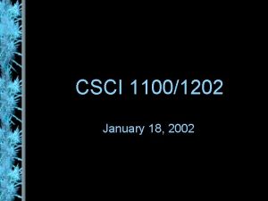 CSCI 11001202 January 18 2002 Arithmetic Expressions An