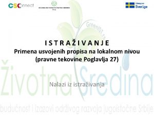 ISTRAIVANJE Primena usvojenih propisa na lokalnom nivou pravne