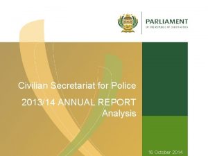Civilian Secretariat for Police 201314 ANNUAL REPORT Analysis