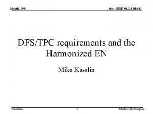 Month 1998 doc IEEE 802 11 01042 DFSTPC