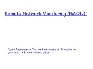 Remote Network Monitoring RMON Mani Subramanian Network Management