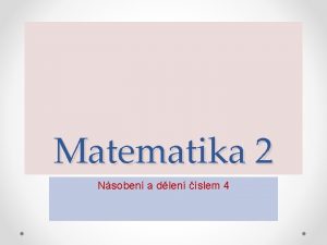 Matematika 2 Nsoben a dlen slem 4 Zkus