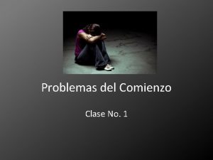 Problemas del Comienzo Clase No 1 Introduccin Reconocemos