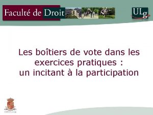 Les botiers de vote dans les exercices pratiques