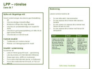 LPP rrelse Dans k 7 Bedmning Syfte och