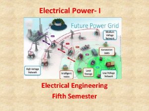 Electrical Power I Electrical Engineering Fifth Semester Contents