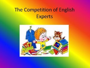 The Competition of English Experts The captains contest