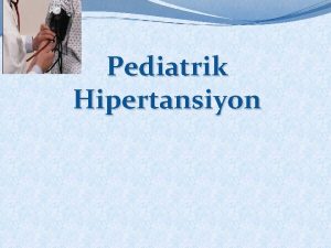 Pediatrik hipertansiyon persentil