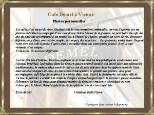 Caf Demel Vienne Photos personnelles Les cafs cest