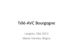 TlAVC Bourgogne Langres Mai 2015 Marie HervieuBgue Contexte