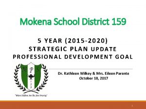 Mokena School District 159 5 YEAR 2015 2020