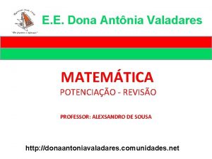 E E Dona Antnia Valadares MATEMTICA POTENCIAO REVISO
