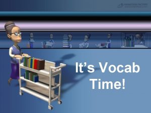 Its Vocab Time Vocabulary Workshop Level D Etymologies