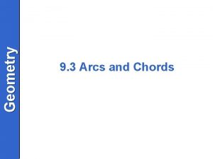 Geometry 9 3 Arcs and Chords Geometry ObjectivesAssignment