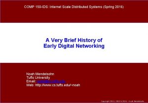 COMP 150 IDS Internet Scale Distributed Systems Spring