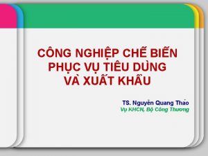 CNG NGHI P CH BI N PHU C