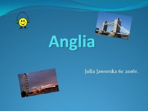 Anglia Julia Jaworska 6 c 2016 r Stroje