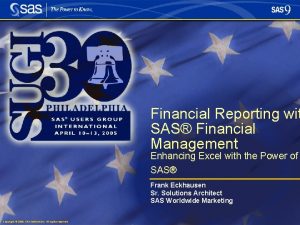 Financial Reporting wit SAS Financial Management Enhancing Excel