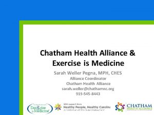 Chatham Health Alliance Exercise is Medicine Sarah Weller