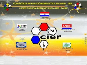 COMISIN DE INTEGRACIN ENERGTICA REGIONAL CIER COMIT NACIONAL