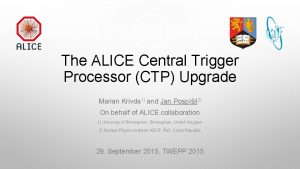 The ALICE Central Trigger Processor CTP Upgrade Marian