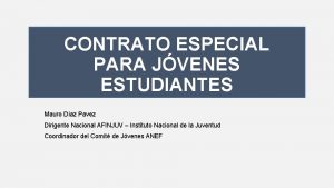 CONTRATO ESPECIAL PARA JVENES ESTUDIANTES Mauro Daz Pavez