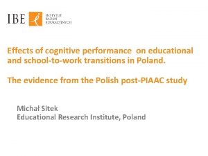 Instytut Bada Edukacyjnych Effects of cognitive performance educational