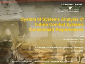 System of Systems Analysis of Future Combat Systems