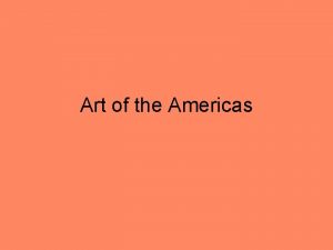 Art of the Americas South American Incan Empire