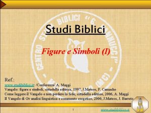 Studi Biblici Figure e Simboli I Ref www