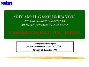 GECAM IL GASOLIO BIANCO UNA SOLUZIONE CONCRETA PER