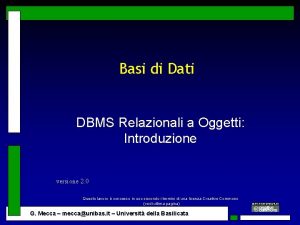 Basi di Dati DBMS Relazionali a Oggetti Introduzione