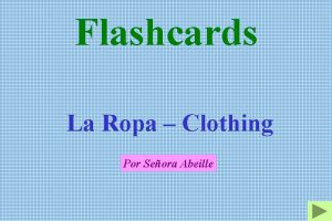 Flashcards La Ropa Clothing Por Seora Abeille La