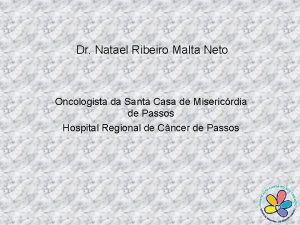 Dr natael oncologista passos