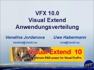 VFX 10 0 Visual Extend Anwendungsverteilung Venelina Jordanova